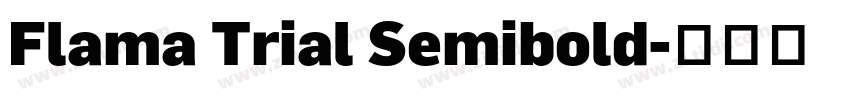 Flama Trial Semibold字体转换
